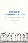 Image for Political communication  : a critical introduction