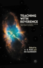 Image for Teaching with reverence: reviving an ancient virtue for today&#39;s schools