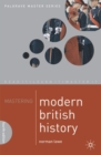 Image for Mastering modern British history