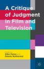 Image for A critique of judgment in film and television