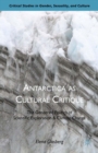 Image for Antarctica as cultural critique: the gendered politics of scientific exploration and climate change
