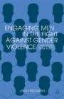 Image for Engaging Men in the Fight against Gender Violence : Case Studies from Africa