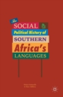 Image for The Social and Political History of Southern Africa&#39;s Languages