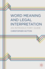Image for Word meaning and legal interpretation  : an introductory guide