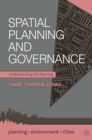 Image for Spatial Planning and Governance: Understanding UK Planning