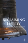 Image for Reclaiming liberty: from crisis to empowerment