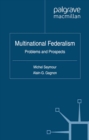 Image for Multinational federalism: problems and prospects