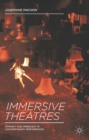 Image for Immersive theatres: intimacy and immediacy in contemporary performance
