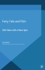 Image for Fairy Tale and Film: Old Tales with a New Spin