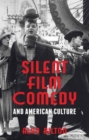 Image for Silent film comedy and American culture
