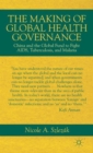 Image for The Making of Global Health Governance