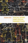 Image for Social work and social perspectives