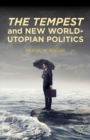 Image for The Tempest and new world-Utopian politics