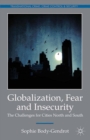 Image for Globalization, fear and insecurity: the challenges for cities north and south