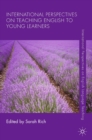 Image for International perspectives on teaching English to young learners