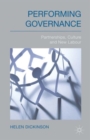 Image for Performing governance  : partnerships, culture and New Labour