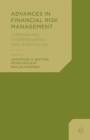 Image for Advances in financial risk management: corporates, intermediaries and portfolios