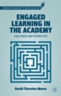 Image for Engaged learning in the academy  : challenges and possibilities