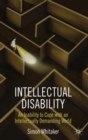 Image for Intellectual disability  : an inability to cope with an intellectually demanding world