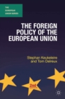 Image for The foreign policy of the European Union.