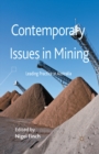 Image for Contemporary issues in mining: leading practice in Australia