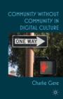 Image for Community without community in digital culture