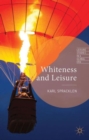 Image for Whiteness and leisure