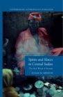 Image for Spirits and slaves in central Sudan: the red wind of Sennar
