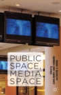 Image for Public space, media space