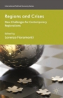 Image for Regions and crises: new challenges for contemporary regionalisms