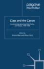 Image for Class and the canon: constructing labouring-class poetry and poetics, 1750-1900