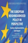 Image for The European neighbourhood policy in perspective  : context, implementation and impact