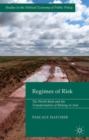 Image for Regimes of risk  : the World Bank and the transformation of mining in Asia