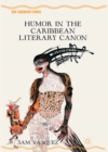 Image for Humor in the Caribbean literary canon