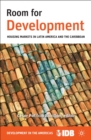 Image for Room for development: housing markets in Latin America and the Caribbean