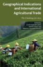 Image for Geographical indications and international agricultural trade: the challenge for Asia