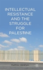 Image for Intellectual freedom and the struggle for Palestine