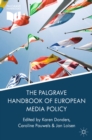 Image for The Palgrave handbook of European media policy