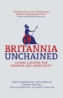 Image for Britannia unchained: global lessons for growth and prosperity