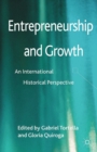 Image for Entrepreneurship and growth: an international historical perspective