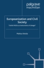 Image for Europeanization and civil society: Turkish NGOS as instruments of change?