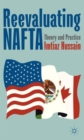 Image for Reevaluating NAFTA  : theory and practice