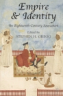 Image for Empire and Identity: An Eighteenth-Century Sourcebook