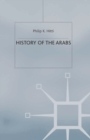 Image for History of the Arabs: from the earliest times to the present