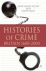 Image for Histories of crime: Britain 1600-2000