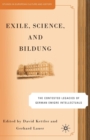 Image for Exile, Science and Bildung: The Contested Legacies of German Intellectual Figures