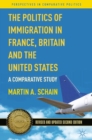 Image for The politics of immigration in France, Britain and the United States: a comparative study