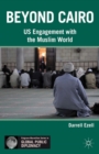 Image for Beyond Cairo: US engagement with the Muslim world