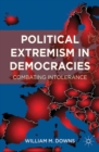 Image for Political extremism in democracies: combating intolerance