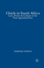 Image for Chiefs in South Africa: Law, Culture, and Power in the Post-Apartheid Era